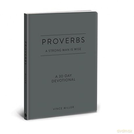 Proverbs A Strong Man Is Wise - Vince Miller [KSIĄŻKA]