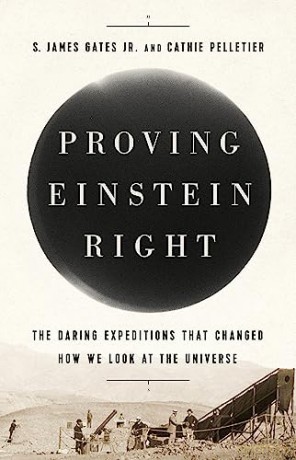 Proving Einstein Right - Jr S. James Gates [KSIĄŻKA]