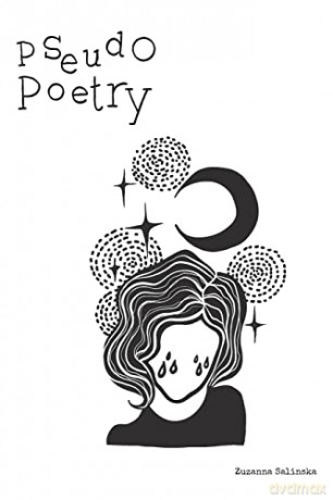 Pseudo Poetry - Zuzanna Salinska [KSIĄŻKA]
