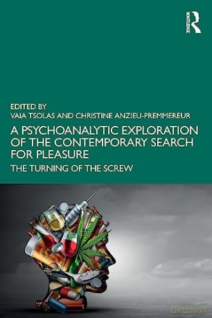 Psychoanalytic Exploration Of The Contem - Vaia Tsolas [KSIĄŻKA]