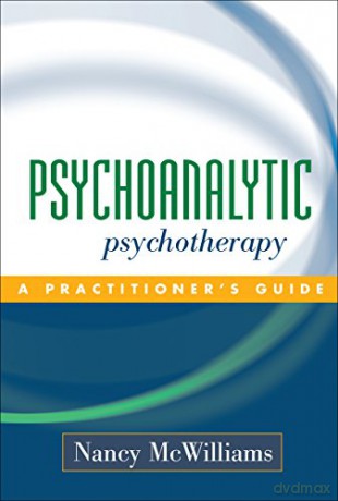 Psychoanalytic Psychotherapy - Nancy Mcwilliams [KSIĄŻKA]