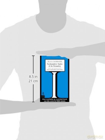 Psychoanalytic Studies Of The Personalit - W Ronald Fairbairn [KSIĄŻKA]