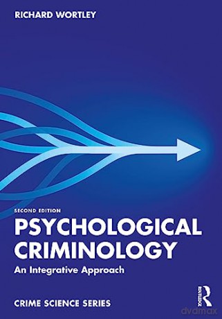 Psychological Criminology - Richard Wortley [KSIĄŻKA]