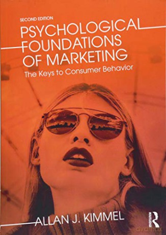 Psychological Foundations Of Marketing - Allan J Kimmel [KSIĄŻKA]