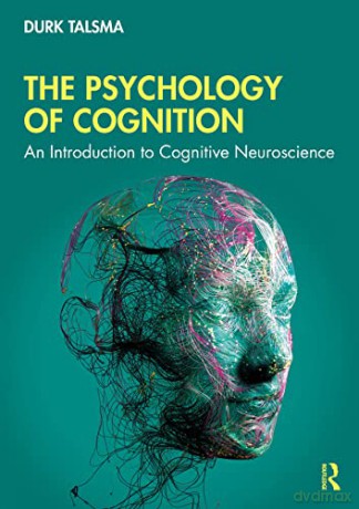 Psychology Of Cognition - Durk Talsma [KSIĄŻKA]