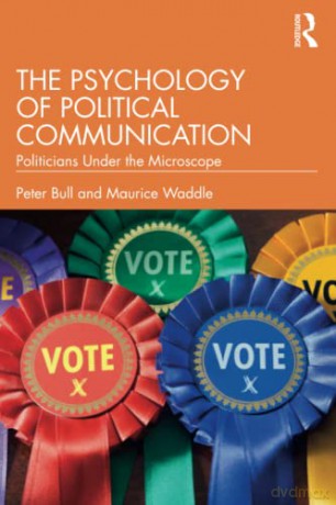 Psychology Of Political Communication - Peter Bull [KSIĄŻKA]