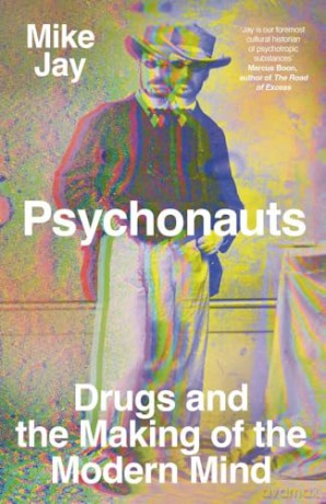 Psychonauts - Mike Jay [KSIĄŻKA]