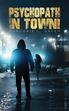 Psychopath In Town - Marjorie L. Green [KSIĄŻKA]