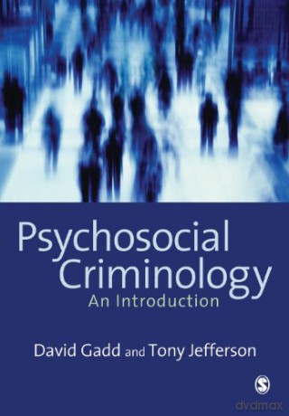 Psychosocial Criminology - David Gadd [KSIĄŻKA]