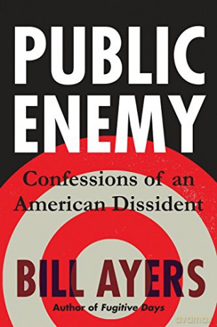 Public Enemy - Bill Ayers [KSIĄŻKA]