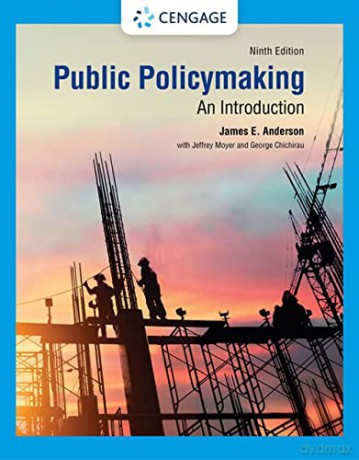 Public Policymaking - Anderson Moyer Chich [KSIĄŻKA]