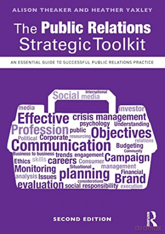 Public Relations Strategic Toolkit - Alison Theaker [KSIĄŻKA]