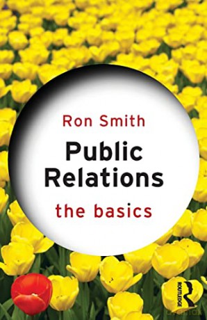 Public Relations The Basics - Ron Smith [KSIĄŻKA]