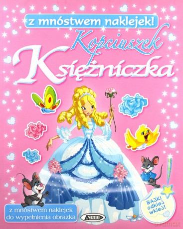 Kopciuszek Księżniczka Z Mnóstwem Naklejek [KSIĄŻKA]
