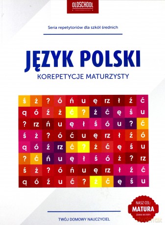 Korepetycje Maturzysty Język Polski [KSIĄŻKA]