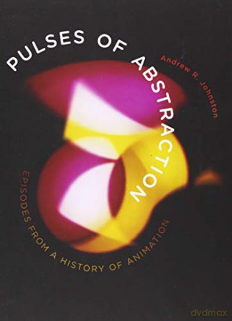 Pulses Of Abstraction - Andrew R. Johnston [KSIĄŻKA]