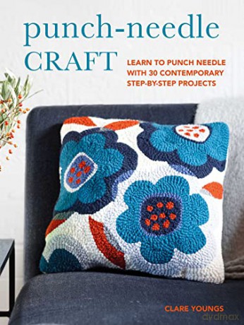 Punch Needle Craft - Clare Youngs [KSIĄŻKA]