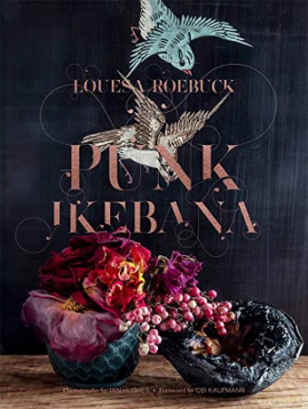 Punk Ikebana - Louesa Roebuck [KSIĄŻKA]