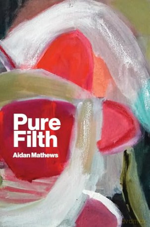 Pure Filth - Aidan Mathews [KSIĄŻKA]