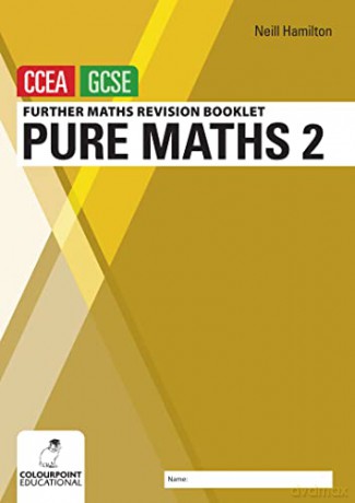 Pure Maths 2 Further Mathematics Revisio - Neill Hamilton [KSIĄŻKA]