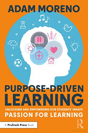 Purpose-Driven Learning Moreno - Adam Moreno [KSIĄŻKA]