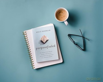 Purposefooled Why Chasing Your Dreams Fi - Kelly Needham [KSIĄŻKA]