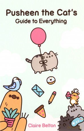 Pusheen The Cat's Guide To Everything - Claire Belton [KSIĄŻKA]