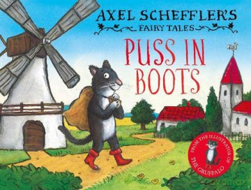 Puss In Boots - Axel Scheffler [KSIĄŻKA]