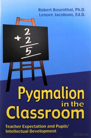 Pygmalion In The Classroom - Robert Rosenthal [KSIĄŻKA]