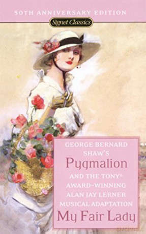 Pygmalion My Fair Lady 50anv - George Bernard Shaw [KSIĄŻKA]