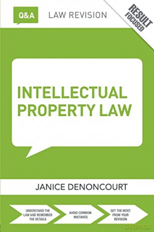 Q&A Intellectual Property Law - Janice Denoncourt [KSIĄŻKA]