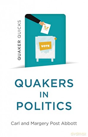 Quakers In Politics - Carl Post Abbott [KSIĄŻKA]