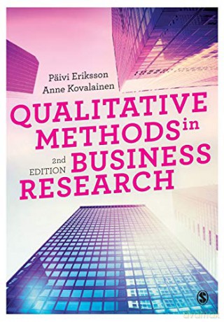 Qualitative Methods In Business Research - Paivi Eriksson [KSIĄŻKA]