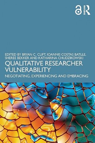 Qualitative Researcher Vulnerability - Bryan C. Clift [KSIĄŻKA]