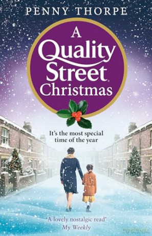 Quality Street Christmas - Penny Thorpe [KSIĄŻKA]