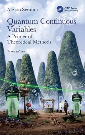 Quantum Continuous Variables - Alessio Serafini [KSIĄŻKA]