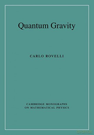 Quantum Gravity - Carlo Rovelli [KSIĄŻKA]