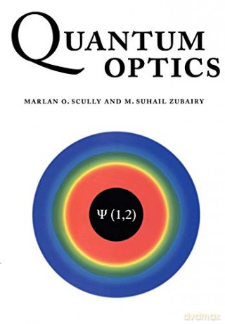 Quantum Optics - Scully Marlan O. [KSIĄŻKA]