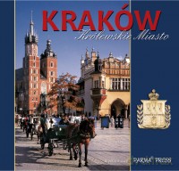 Kraków - Christian Parma, Elżbieta Michalska [KSIĄŻKA]