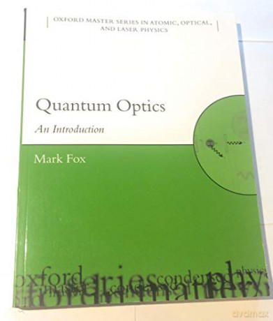 Quantum Optics An Introduction - Mark Fox [KSIĄŻKA]