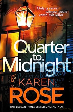 Quarter To Midnight - Karen Rose [KSIĄŻKA]