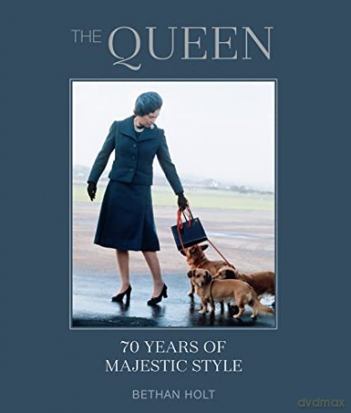 Queen 70 Years Of Majestic Style - Bethan Holt [KSIĄŻKA]