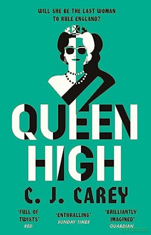 Queen High - C J Carey [KSIĄŻKA]