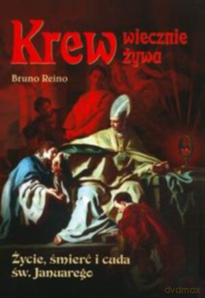 Krew Wiecznie Żywa - Reino Bruno [KSIĄŻKA]