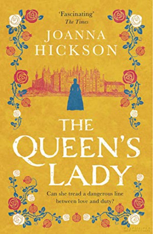 Queens Lady - Joanna Hickson [KSIĄŻKA]