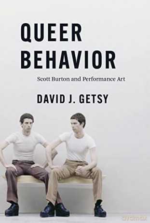 Queer Behavior - David J. Getsy [KSIĄŻKA]