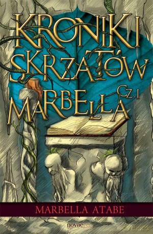 Kroniki Skrzatów Cz.1 Marbella - Atabe M. [KSIĄŻKA]