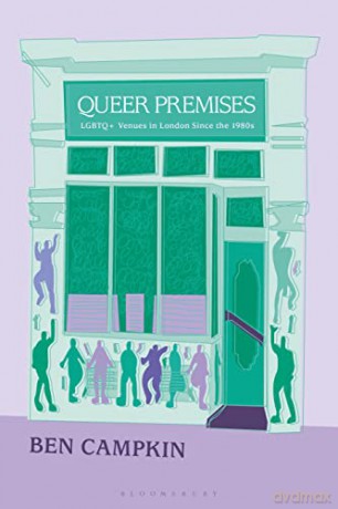 Queer Premises - Ben Campkin [KSIĄŻKA]