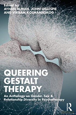 Queering Gestalt Therapy - Ayhan Alman [KSIĄŻKA]