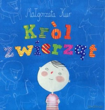 Król Zwierząt - Kur Małgorzata [KSIĄŻKA]